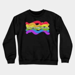 I Can't Even Think Straight Crewneck Sweatshirt